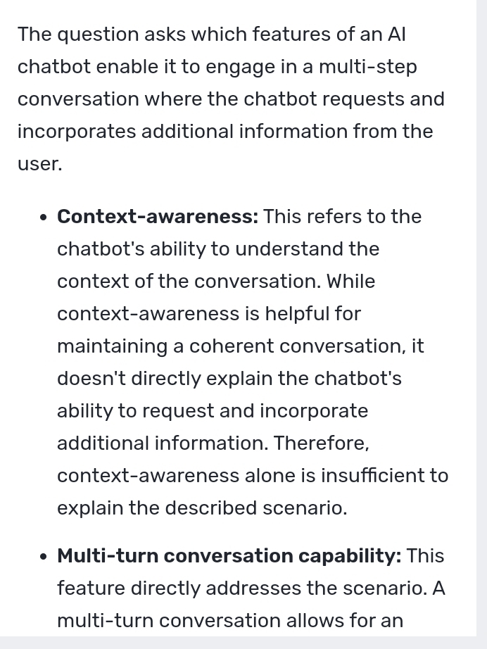 Solved: The question asks which features of an Al chatbot enable it to ...