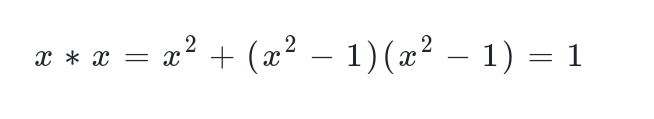 x*x=x^2+(x^2-1)(x^2-1)=1