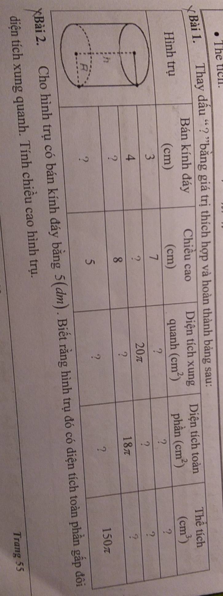 The tích
Bài 2. Cho hình trụ c
diện tích xung quanh. Tính chiều cao hình trụ.
Trang 55
