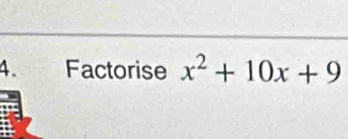 Factorise x^2+10x+9