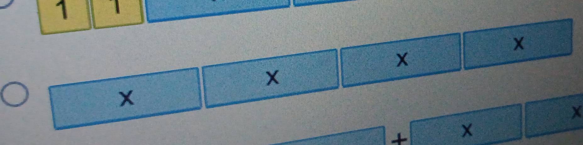 1
×
X
X
X
+
×