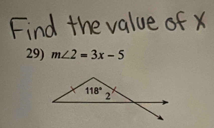 a
   
29) m∠ 2=3x-5