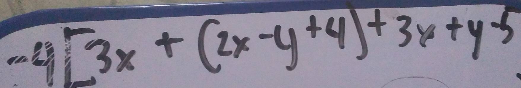 -4[3x+(2x-y+4)+3x+y-5