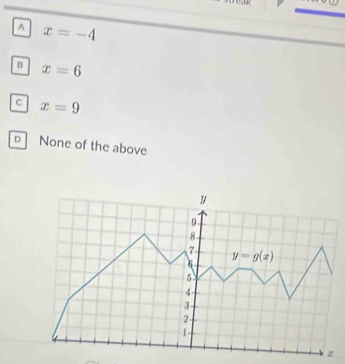 A x=-4
B x=6
c x=9
D None of the above