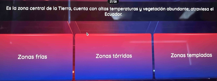 27/28
Es la zona central de la Tierra, cuenta con altas temperaturas y vegetación abundante; atraviesa el
Ecuador.
Zonas frías Zonas tórridas Zonas templadas