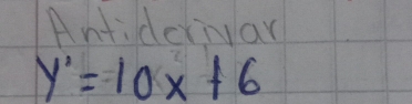 Antideriar
y'=10x+6