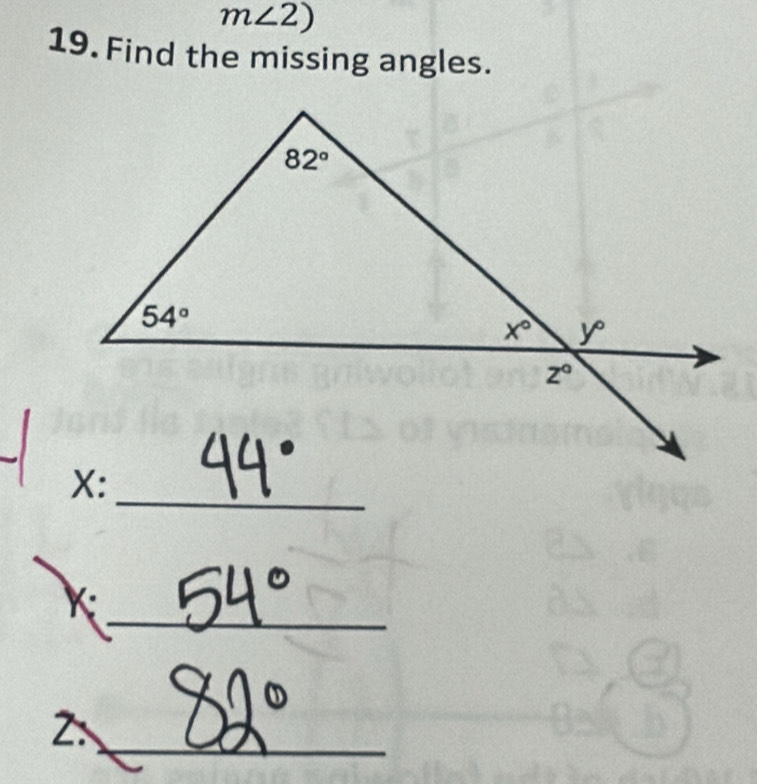 m∠ 2)
19. Find the missing angles.
X:_
_
2:_
_