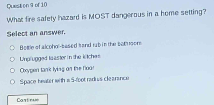 Solved: What fire safety hazard is MOST dangerous in a home setting ...