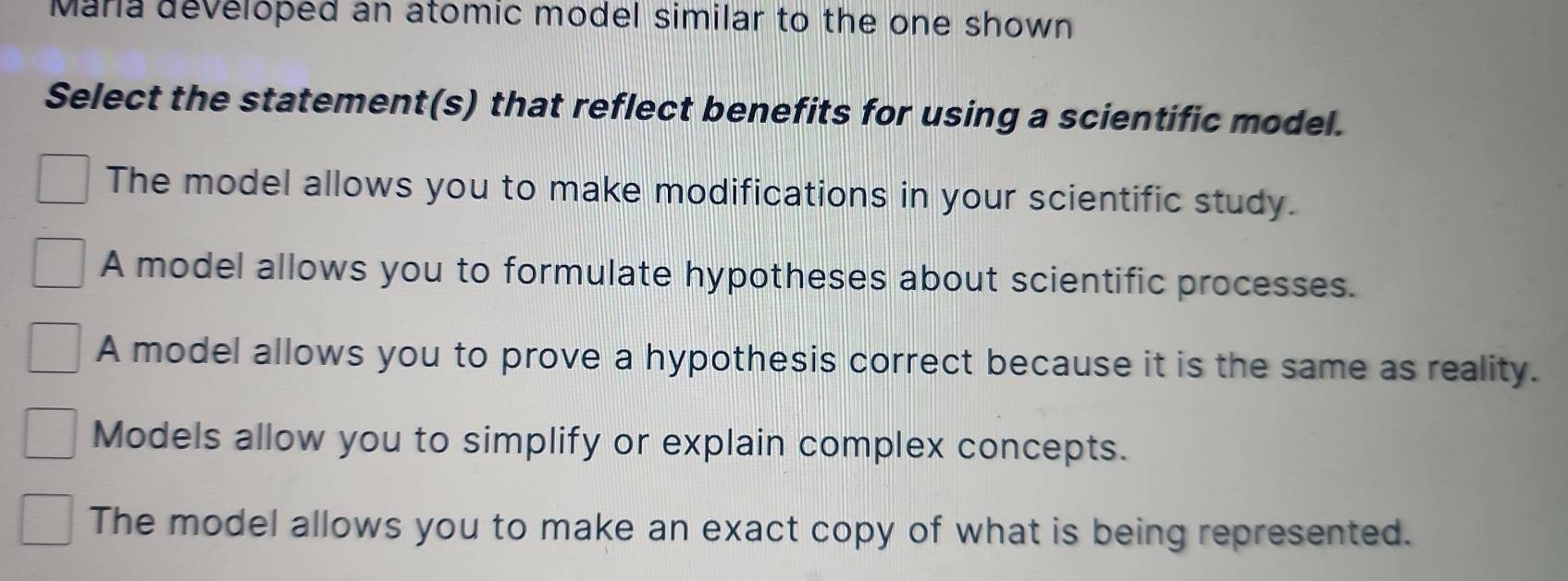 Solved: Mana developed an atomic model similar to the one shown Select ...