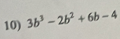 3b^3-2b^2+6b-4