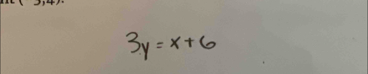 3y=x+6