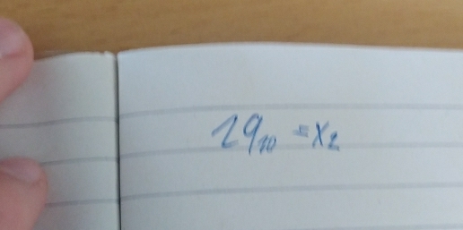 29_10=x_2