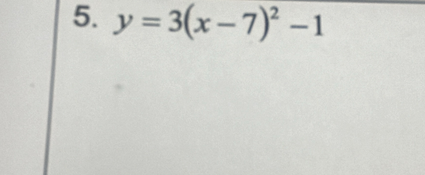 y=3(x-7)^2-1