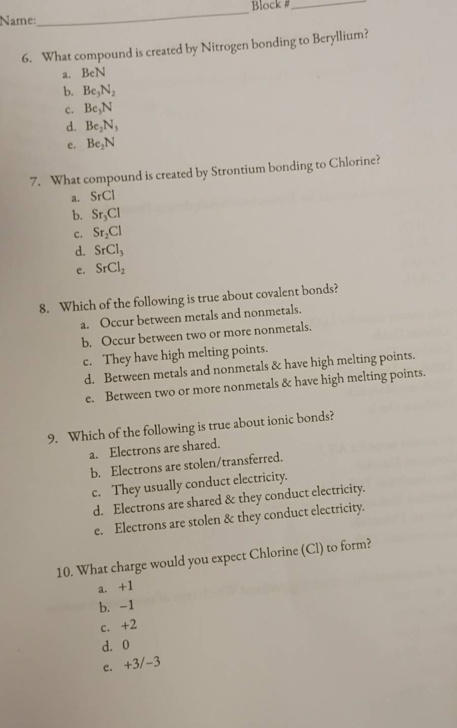 Solved: Block #_ Name: _ 6. What compound is created by Nitrogen ...