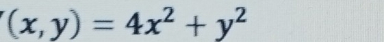 (x,y)=4x^2+y^2