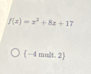 f(x)=x^2+8x+17
 -4mult.2