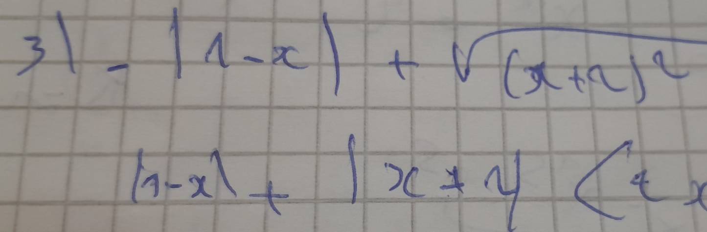 3|-|1-x|+sqrt((x+2)^2)
overline  |1-x|+|x+1|<4x</tex> 
)