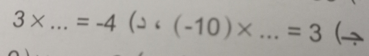 3*
=-4° · (-10)* _(
=3