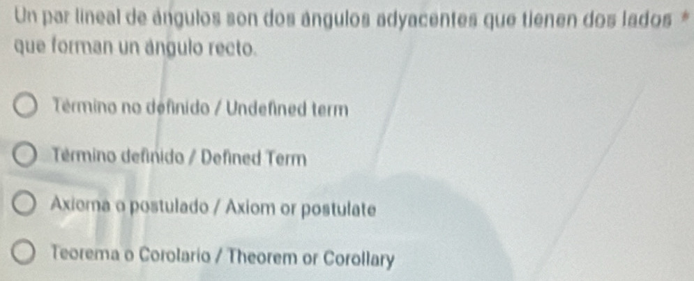 Solved: Un par lineal de ángulos son dos ángulos adyacentes que tienen ...