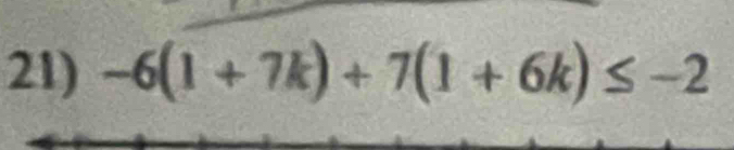 -6(1+7k)+7(1+6k)≤ -2