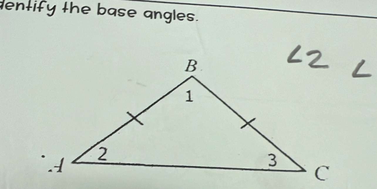 entify the base angles.