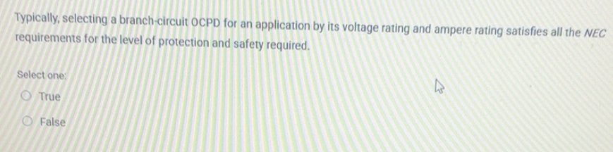 Solved: Typically, selecting a branch-circuit OCPD for an application ...