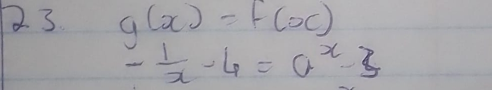 123
g(x)=f(x)
- 1/x -4=0^x-3