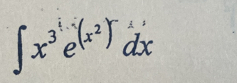 ∈t x^3e^((x^2))^-dx