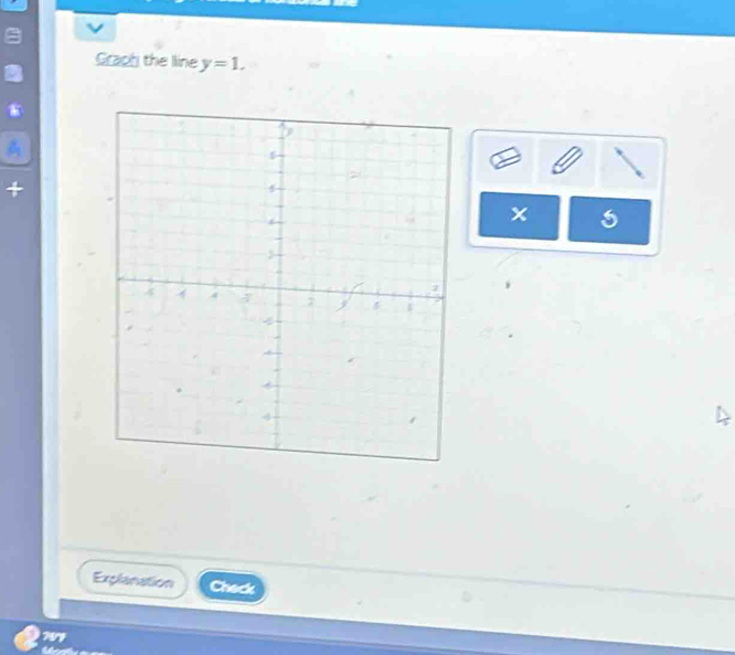 Graph the line y=1. 
+ 
5 
Explanation Check
75
M