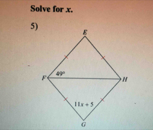 Solve for x.
5)