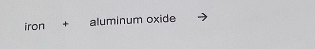 iron + aluminum oxide