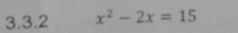 x^2-2x=15