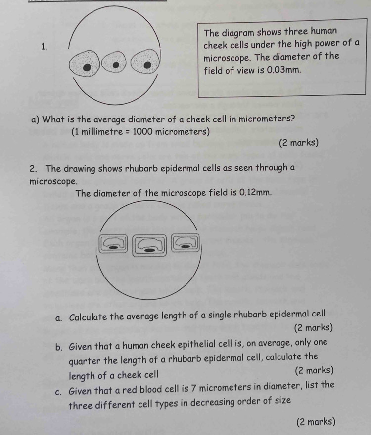 Solved: The diagram shows three human 1.cheek cells under the high ...