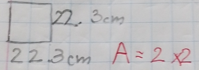 beginarrayr 22.3cm 22.3cmA=2* 2endarray
frac 5