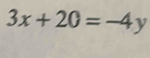 3x+20=-4y