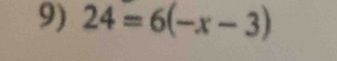 24=6(-x-3)