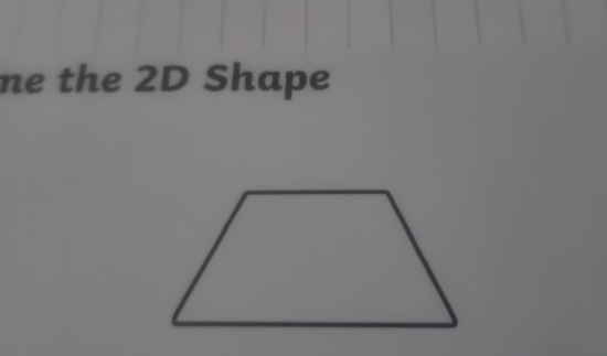 ne the 2D Shape