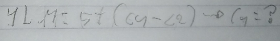 4LM=5+(6y-62)to 6y=