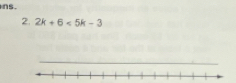 ns. 
2. 2k+6<5k-3</tex>