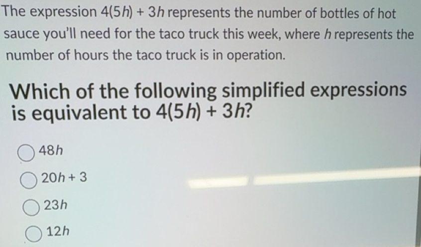 Solved: The expression 4 +1, oh ) +3h represents the number of bottles ...