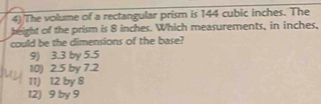 Solved: The volume of a rectangular prism is 144 cubic inches. The ...