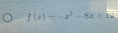 f(x)=-x^2-8x+15