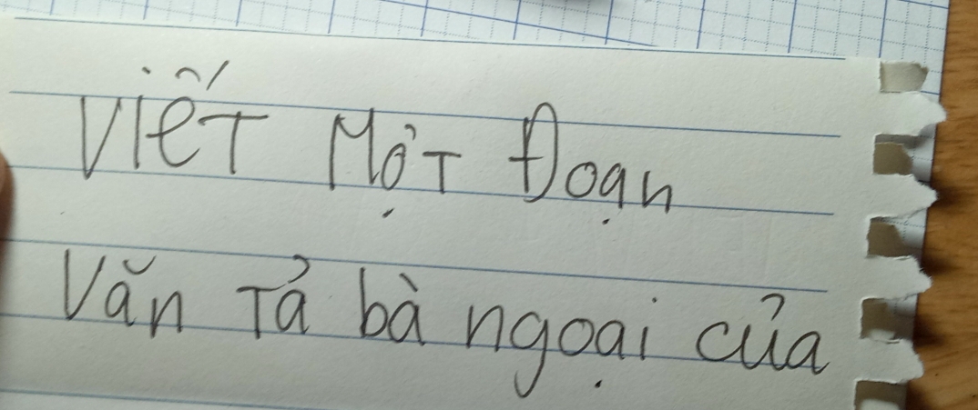 vier Mot Doan 
Vǎn Tá bà ngoai cua