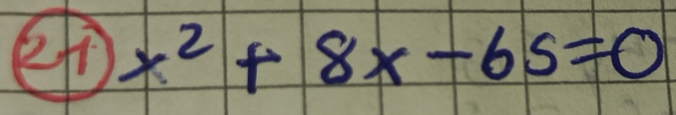 ef x^2+8x-65=0