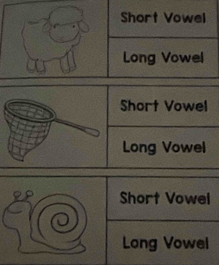 Short Vowel 
Long Vowel