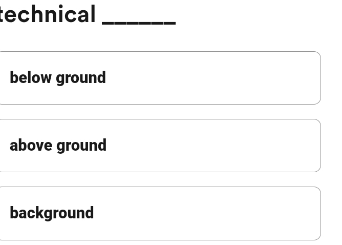 technical_
below ground
above ground
background