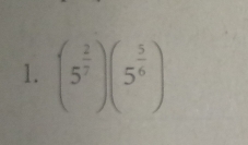 (5^(frac 2)7)(5^(frac 5)6)