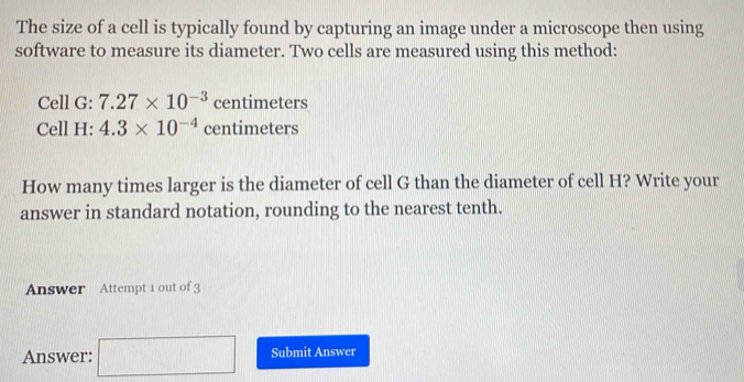 Solved: The size of a cell is typically found by capturing an image ...