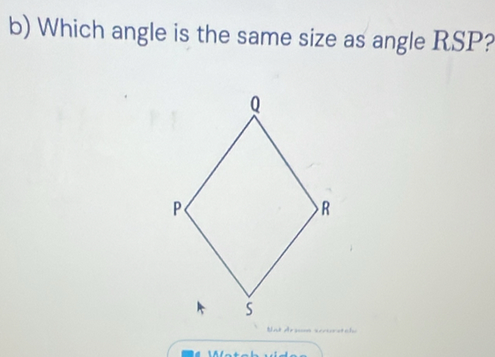 Which angle is the same size as angle RSP? 
Snt Argum scurstch