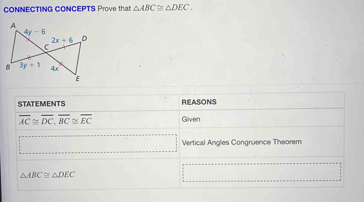 CONNECTING CONCEPTS Prove that △ ABC≌ △ DEC.